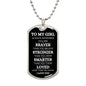 GIRL | Dog Tag Necklace | Braver Stronger Smarter