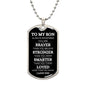 SON | Dog Tag Necklace | Braver Stronger Smarter W