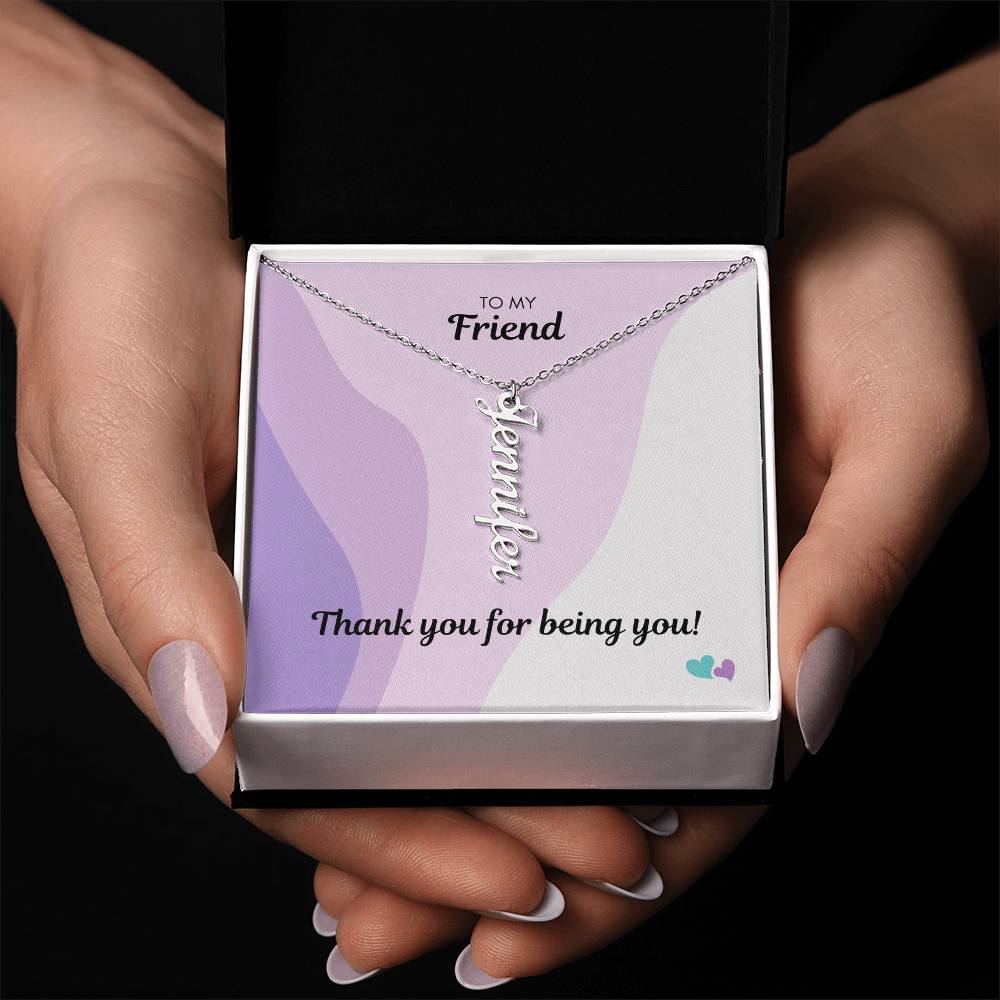 BE | Vertical Name Necklace | Friend Being You
