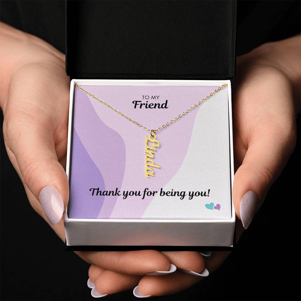 BE | Vertical Name Necklace | Friend Being You