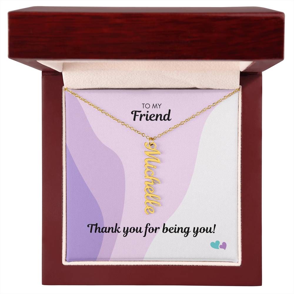 BE | Vertical Name Necklace | Friend Being You