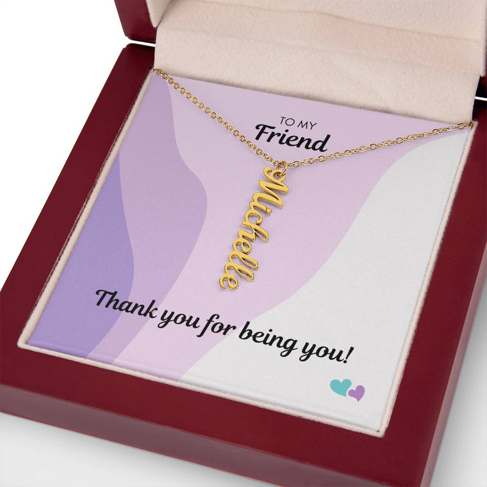 BE | Vertical Name Necklace | Friend Being You