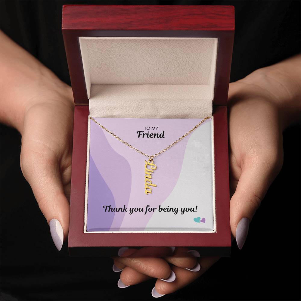 BE | Vertical Name Necklace | Friend Being You